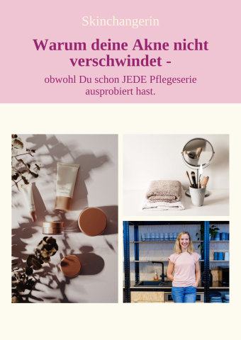 Freebie - warum deine Akne nicht. verschwindet